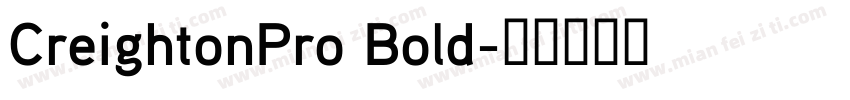 CreightonPro Bold字体转换